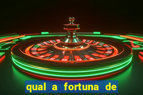 qual a fortuna de helen ganzarolli